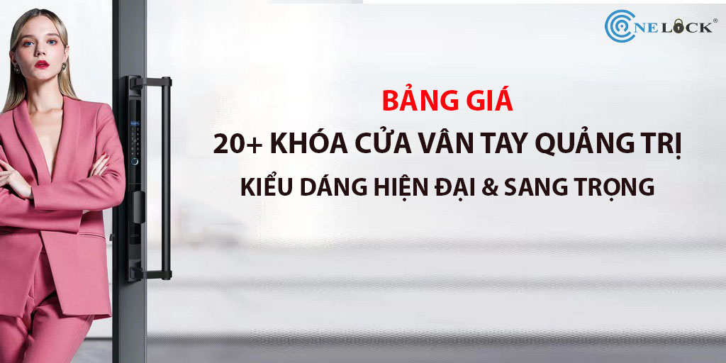Bảng giá khóa cửa vân tay Quảng Trị
